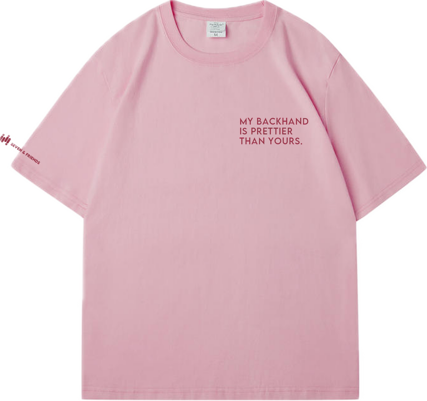 My Backhand Is Prettier Than Yours